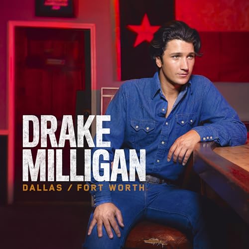 Drake Milligan - Dallas/Fort Worth ((Vinyl))