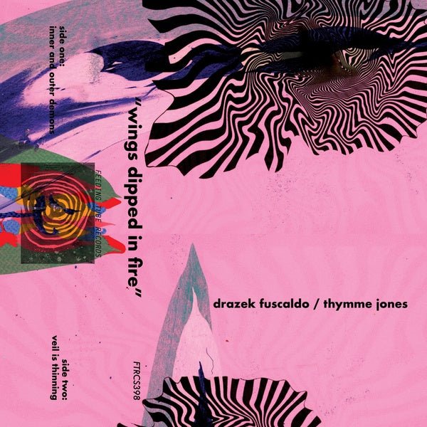 DRAZEK FUSCALDO/THYMME JONES - Wings Dipped in Fire ((Cassette))