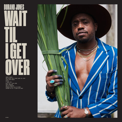 Durand Jones - Wait Til I Get Over (Colored Vinyl, Blue Jay) ((Vinyl))