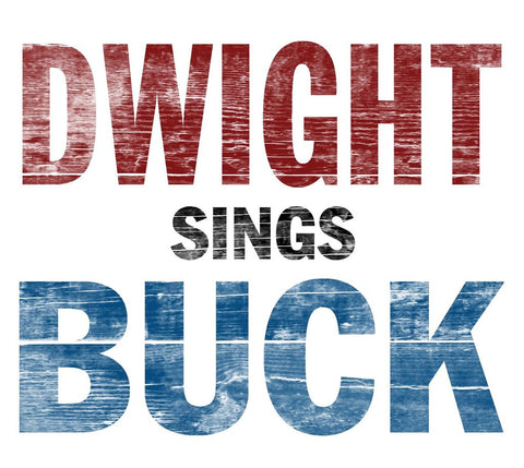 Dwight Yoakam - Dwight Sings Buck ((CD))