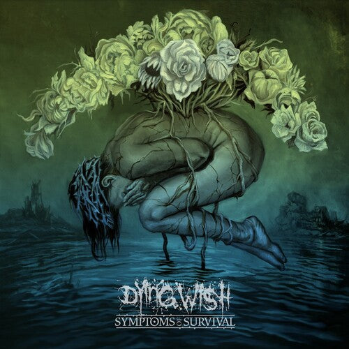 Dying Wish - Symptoms of Survival ((CD))