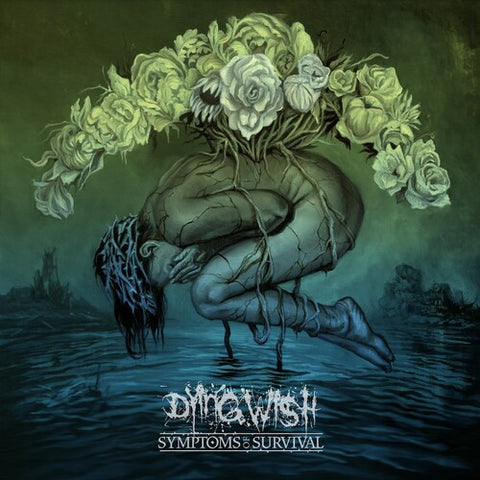Dying Wish - Symptoms of Survival ((CD))