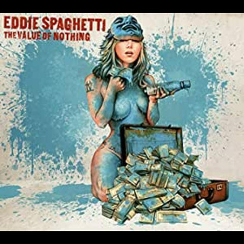 Eddie Spaghetti - Value Of Nothing ((CD))