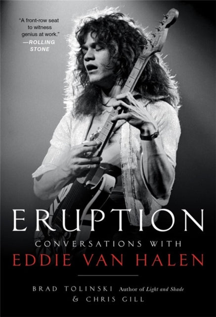 Eddie Van Halen - Eruption. Conversations With Eddie Van Halen (Paperback Book) ((Book))
