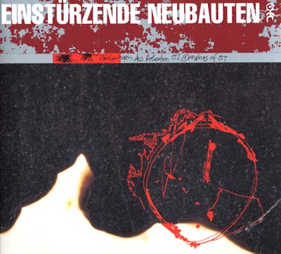 EINSTURZENDE NEUBAUTEN - Zeichnungen Des Patienten O.T./Drawings Of O.T. ((CD))