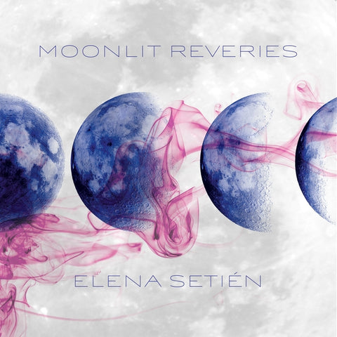 Elena Setien - Moonlit Reveries (Blue Vinyl) ((Vinyl))