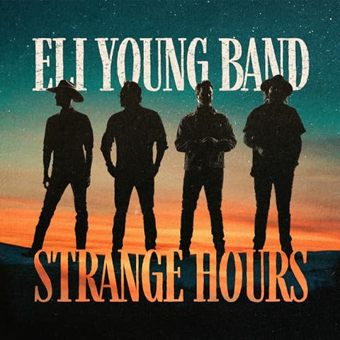 Eli Young Band - Strange Hours ((Vinyl))