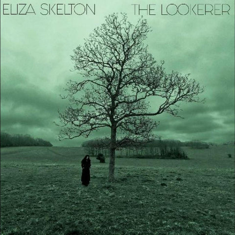 Eliza Skelton - The Lookerer (GREEN VINYL) ((Vinyl))
