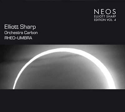 Elliott Sharp - Rheo~Umbra ((CD))