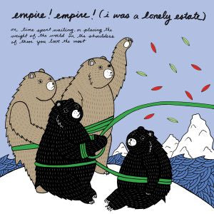 Empire! Empire! (I Was A Lonely Estate) - On Time Spent Waiting, or Placing the Weight of the World on the Shoulders of Those You Love the Most - 7" (COLOR VINYL) ((Vinyl))