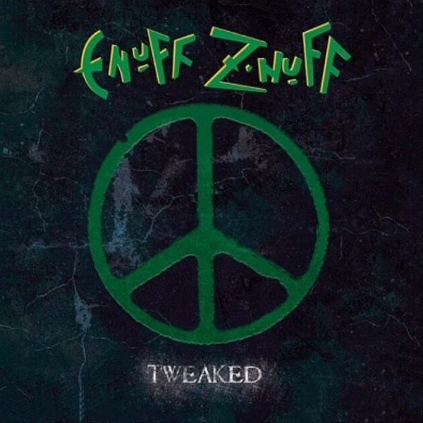 Enuff Z'nuff - Tweaked (Colored Vinyl, Green, Remastered) ((Vinyl))