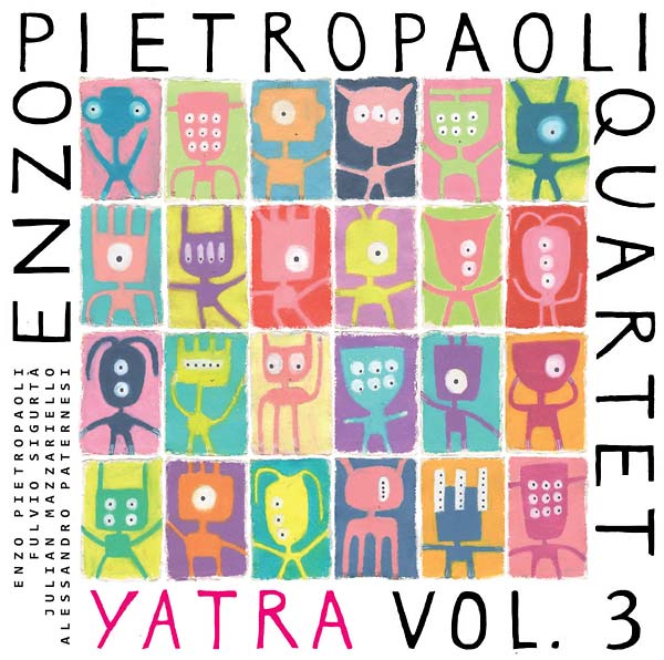 ENZO PIETROPAOLI QUARTET - Yatra Vol. 3 ((CD))