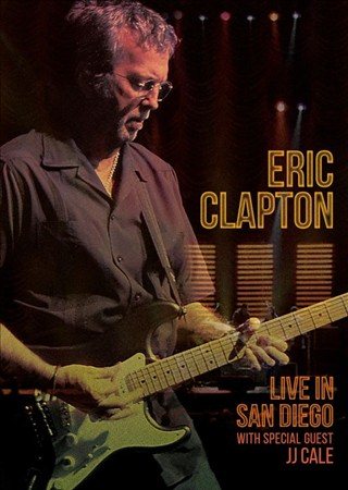 Eric Clapton - LIVE IN SAN DIEGO (WITH SPECIAL GUEST JJ CALE) ((Blu-Ray))
