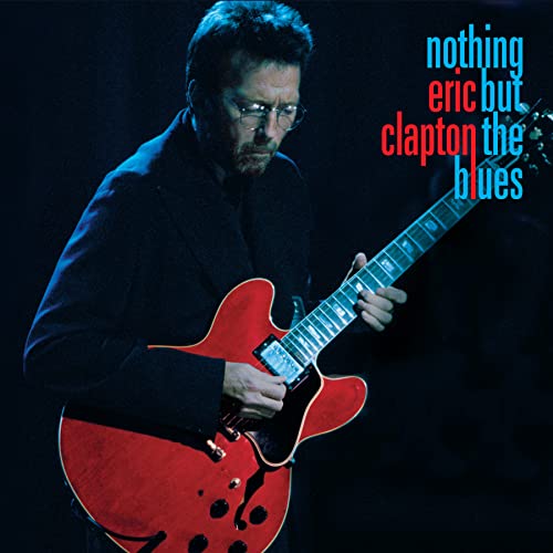 Eric Clapton - Nothing But the Blues ((DVD))