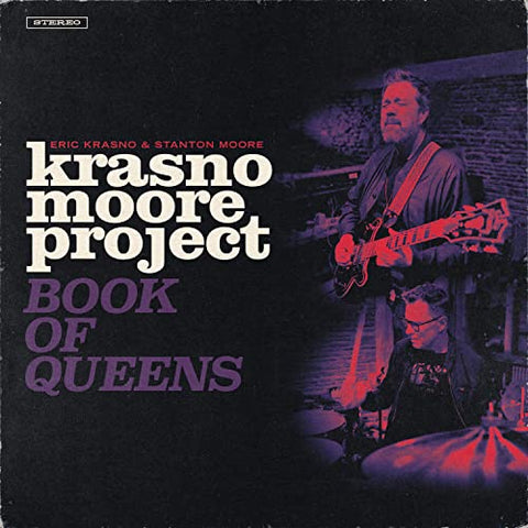 Eric Krasno & Stanton Moore - Krasno/Moore Project: Book Of Queens [LP] ((Vinyl))
