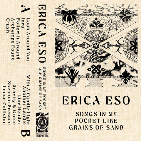 Erica Eso - Songs In My Pocket Like Grains Of Sand ((Cassette))