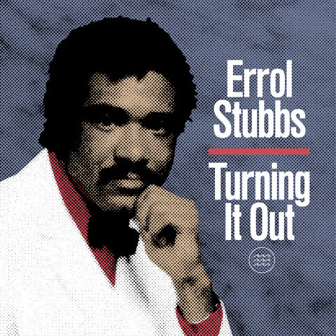 Errol Stubbs - Turning It Out (Lita Exclusive) ((Vinyl))