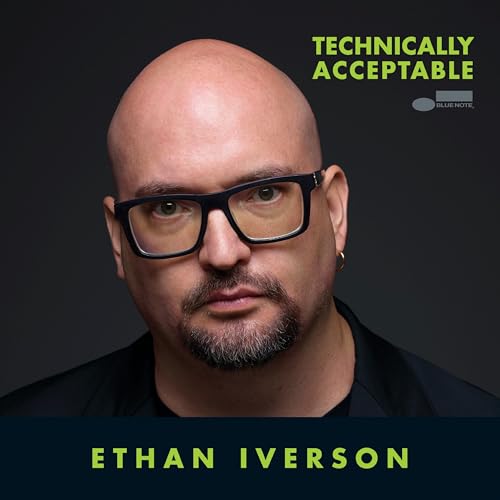 Ethan Iverson - Technically Acceptable ((CD))