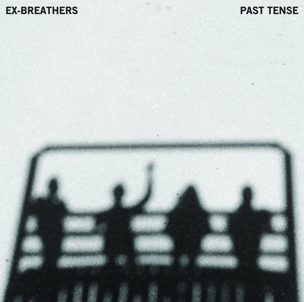 Ex-Breathers - Past Tense ((Vinyl))