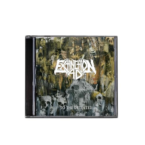 Extinction A.D. - To The Detested ((CD))