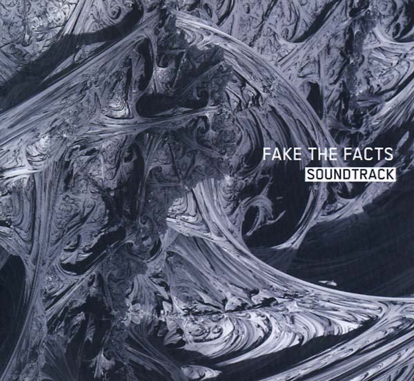FAKE THE FACTS - Soundtrack ((CD))