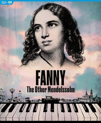 Fanny Mendelssohn - The Other Mendelssohn [Blu-ray/DVD] ((Blu-Ray))