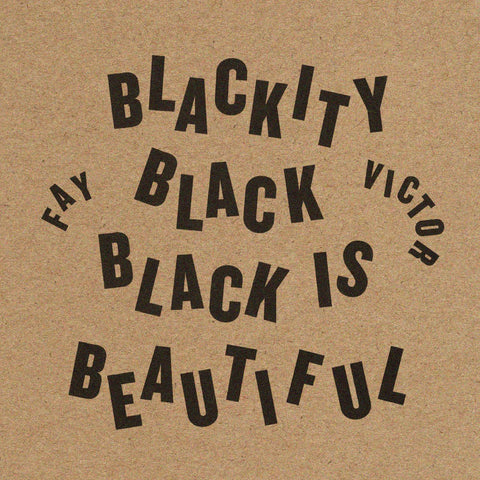 Fay Victor - Blackity Black Black Is Beautiful ((CD))