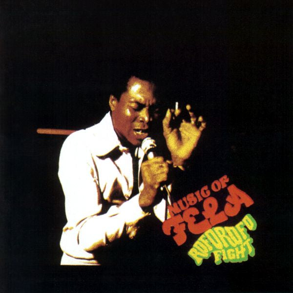 Fela Kuti - Roforofo Fight ((World Music))
