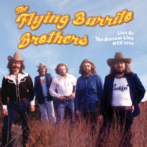 Flying Burrito Brothers, The - Live From The Bottom Line NYC 1976 (RSD11.25.22) ((Vinyl))