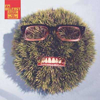 FM BELFAST - Don't Want To Sleep ((CD))