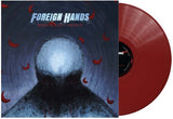 Foreign Hands - What's Left Unsaid (Limited Edition, Translucent Ruby Red Colored Vinyl, Poster) ((Vinyl))