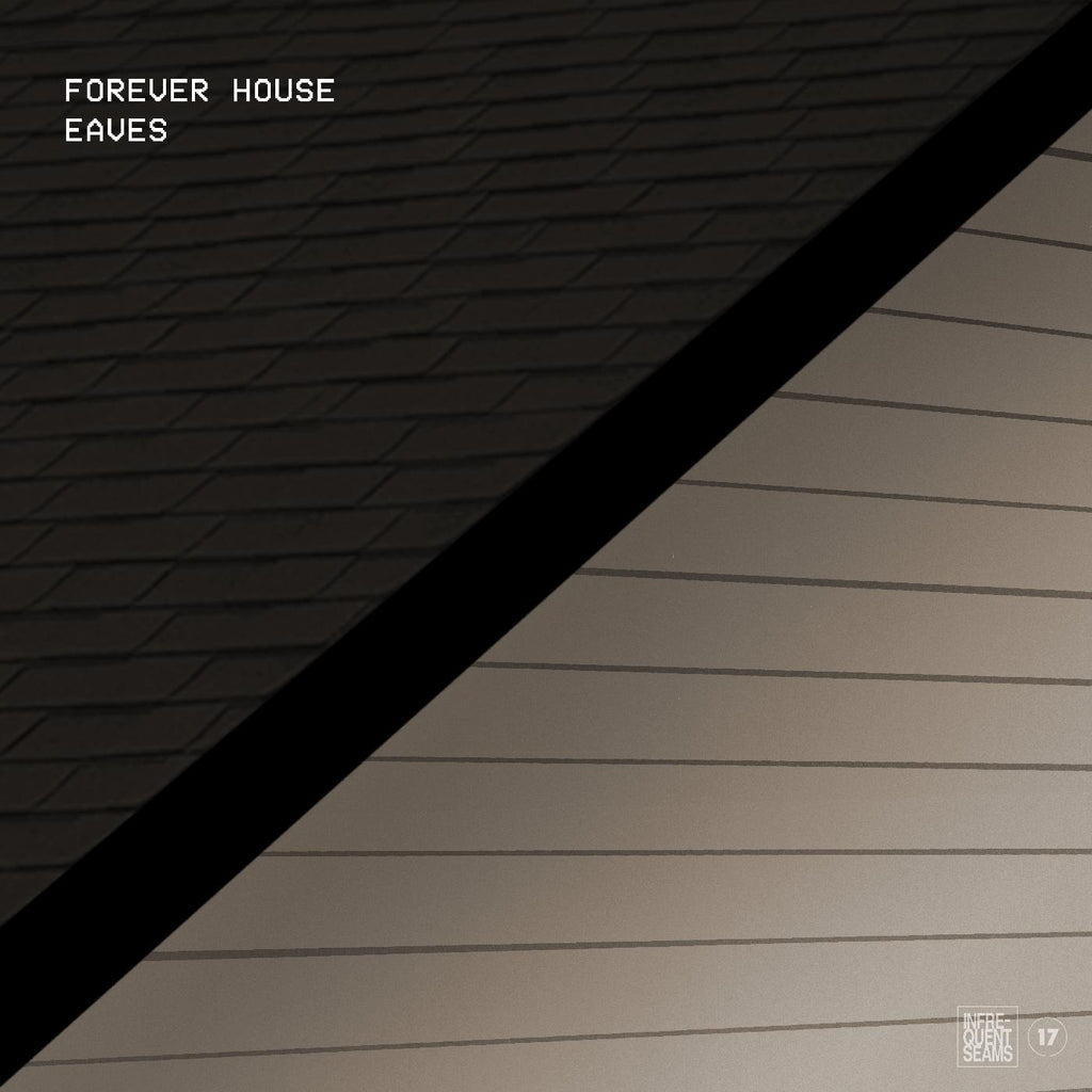 Forever House - Eaves ((Cassette))