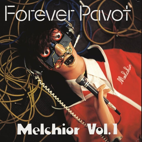 FOREVER PAVOT - Melchior Vol 1 [CD] ((CD))