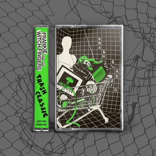 Frankie and the Witch Fingers - Trash Classic ((Cassette))
