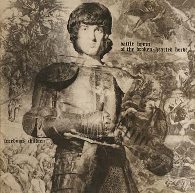 FREEDOM'S CHILDREN - Battle Hymn of the Broken-Hearted Horde ((CD))