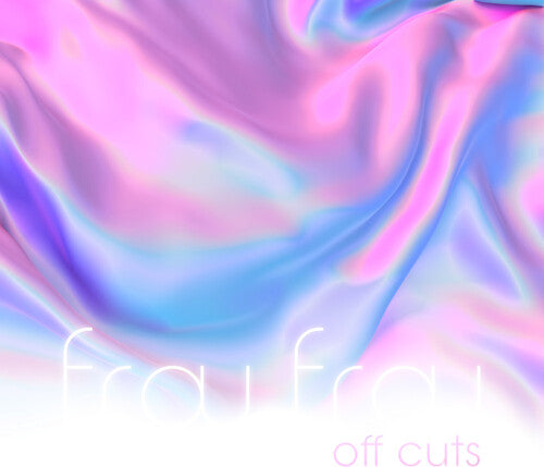 Frou Frou - Off Cuts (RSD 4.22.23) ((Vinyl))