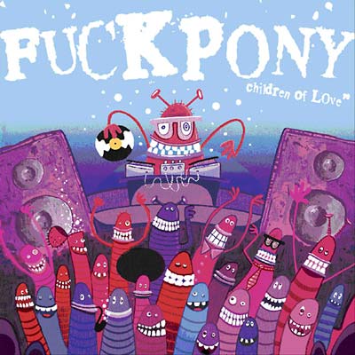 FUCKPONY - Children of Love ((CD))