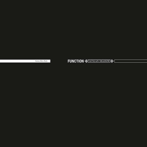 FUNCTION & VATICAN SHADOW - Games Have Rules ((Vinyl))