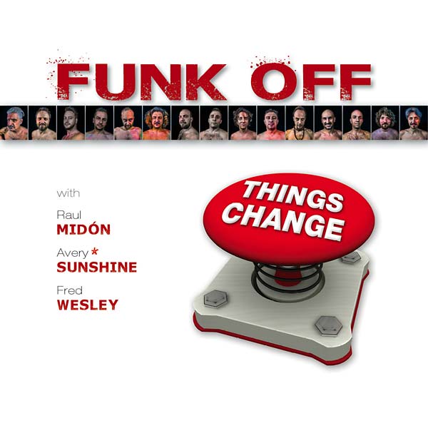 FUNK OFF - Things Change ((CD))