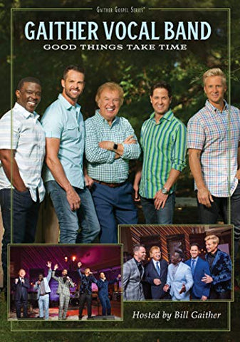 Gaither Vocal Band - Good Things Take Time [DVD] ((DVD))
