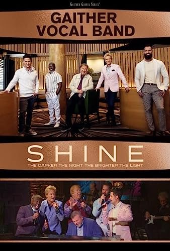 Gaither Vocal Band - Shine: The Darker The Night, The Brighter The Light [DVD] ((DVD))