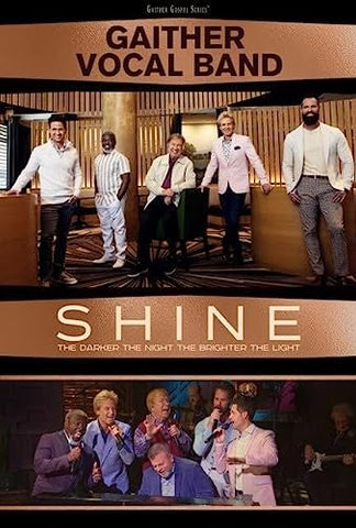 Gaither Vocal Band - Shine: The Darker The Night, The Brighter The Light [DVD] ((DVD))