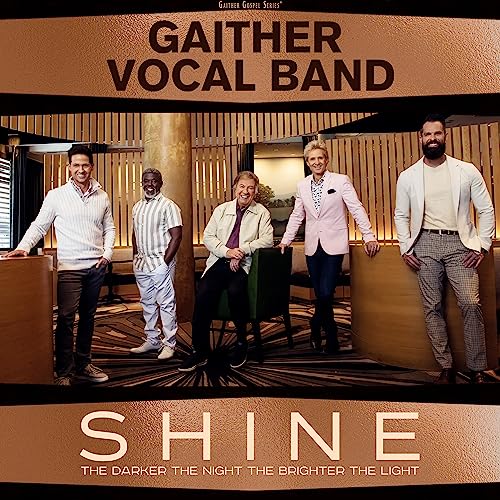 Gaither Vocal Band - Shine: The Darker The Night, The Brighter The Light ((CD))