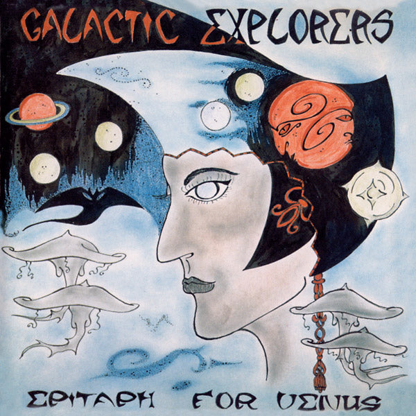 GALACTIC EXPLORERS - Epitaph For Venus ((Vinyl))