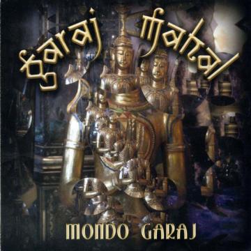 Garaj Mahal - Mondo Garaj ((CD))