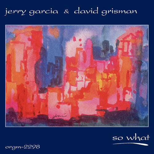 Garcia, Jerry & David Grisman - So What (RSD11.24.23) ((Vinyl))