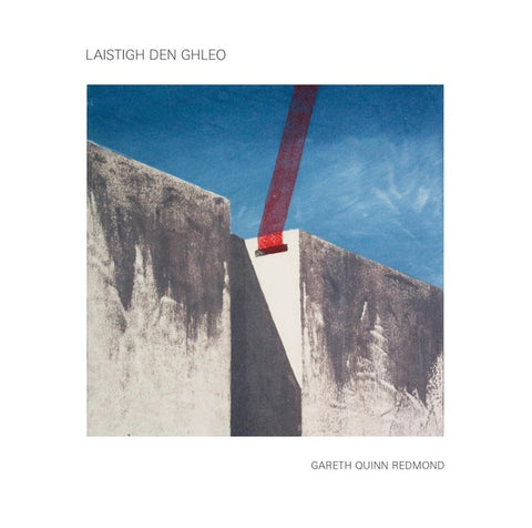GARETH QUINN REDMOND - Laistigh den Ghleo ((CD))