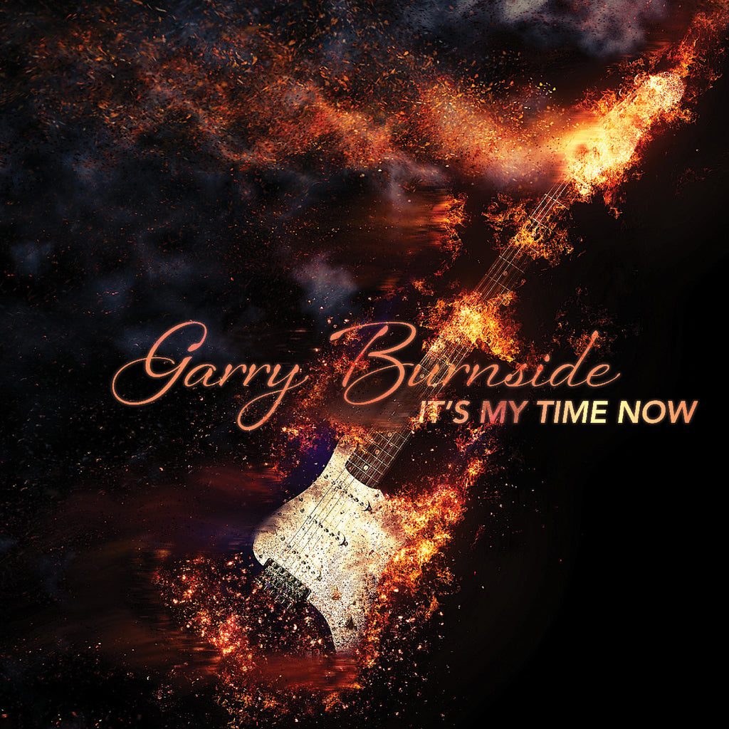Garry Burnside - It'S My Time Now ((Vinyl))
