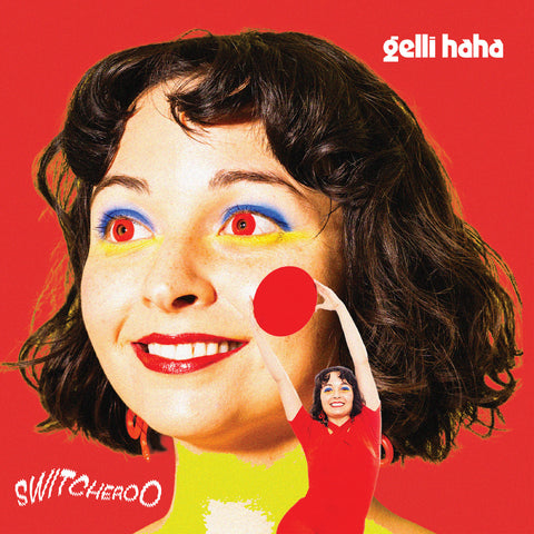 Gelli Haha - Switcheroo ((Vinyl))