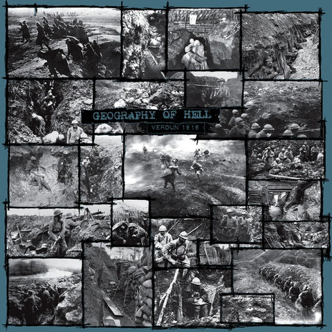 GEOGRAPHY OF HELL - Verdun, 1916 ((Vinyl))